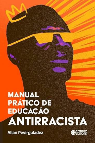 Manual prático da educação antirracista